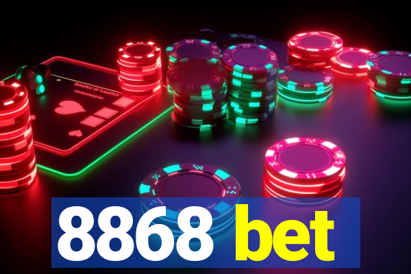 8868 bet